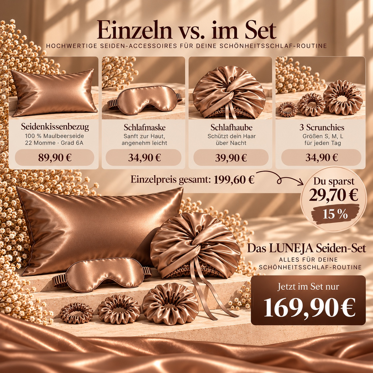 LUNEJA – Das 6-teilige Seiden-Set